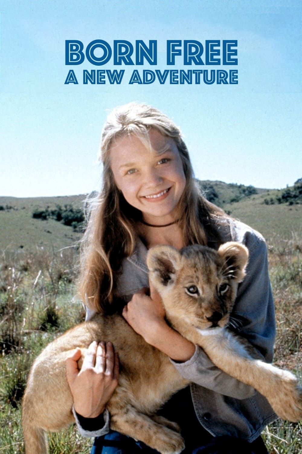 Постер Born Free: A New Adventure